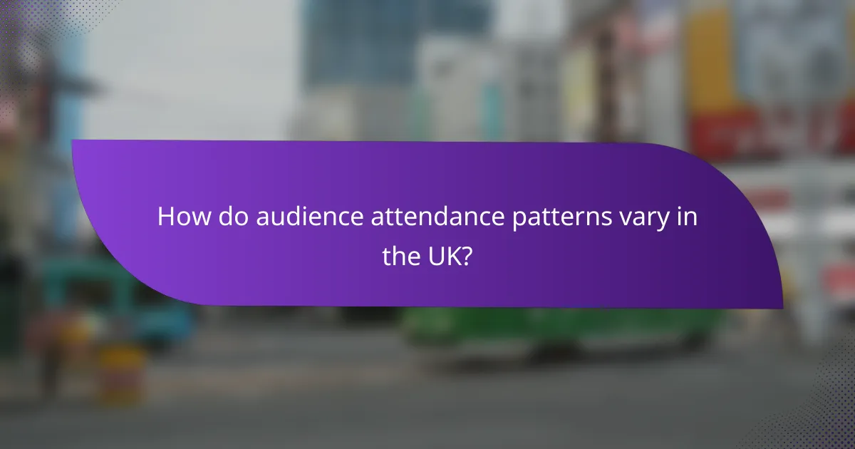 How do audience attendance patterns vary in the UK?
